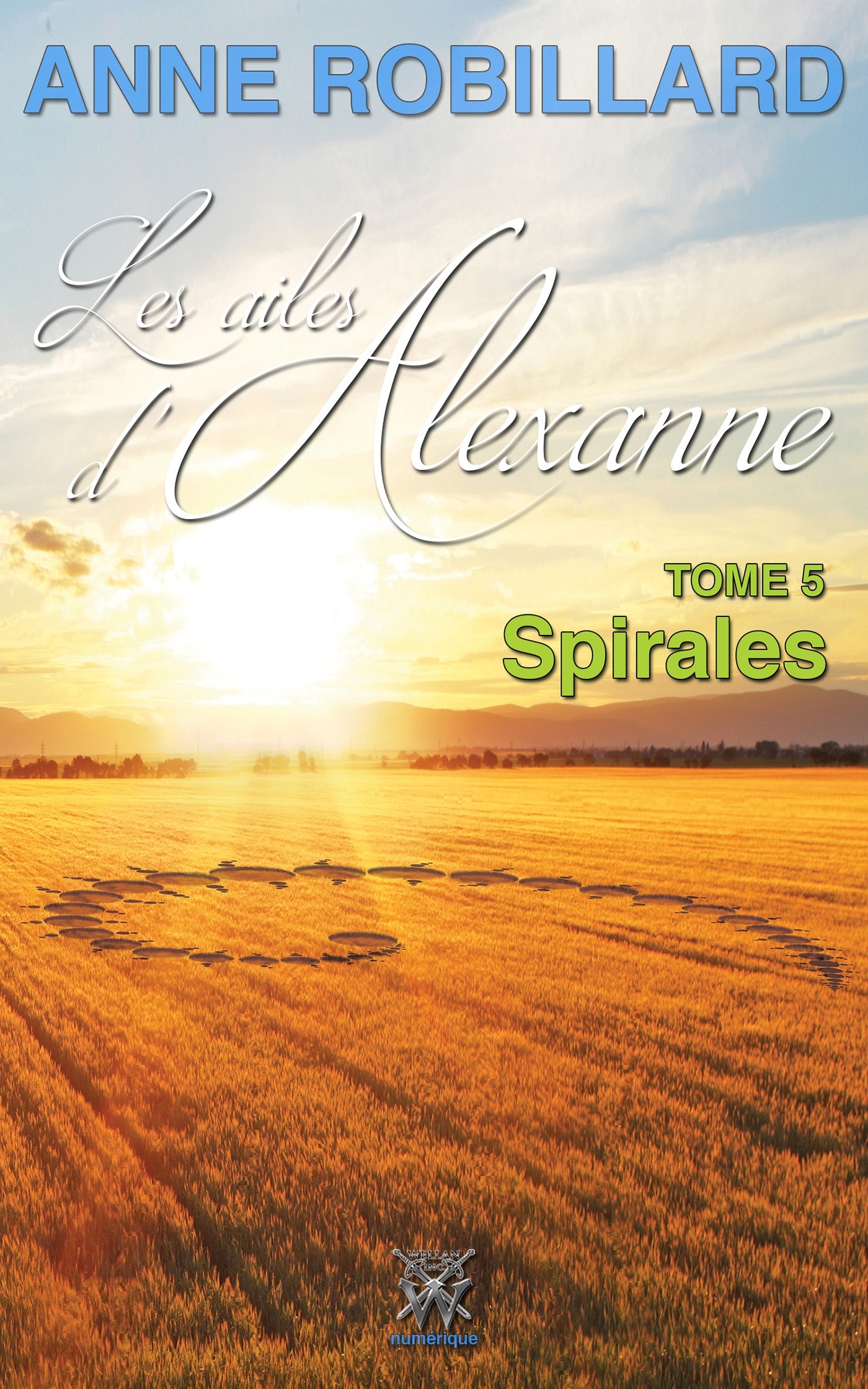 Les  ailes d'Alexanne 05 : Spirales : Spirales