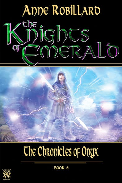 Knights Of Emerald 06 : The Chronicles Of Onyx : The Chronicles Of Onyx