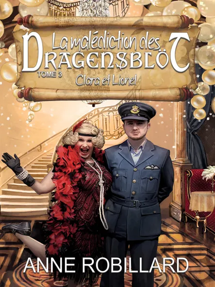 La Malédiction Des Dragensblöt 03 : Clara Et Lionel : Clara Et Lionel
