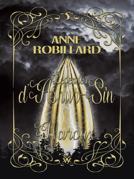 Légendes D'ashur-Sîn 05 : Naroux : Naroux