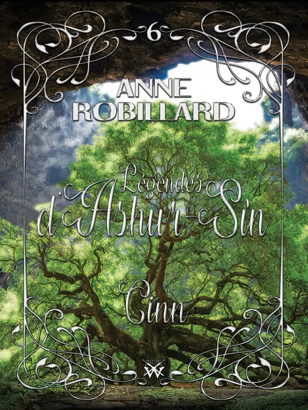 Légendes D'ashur-Sîn 06 : Cinn : Cinn
