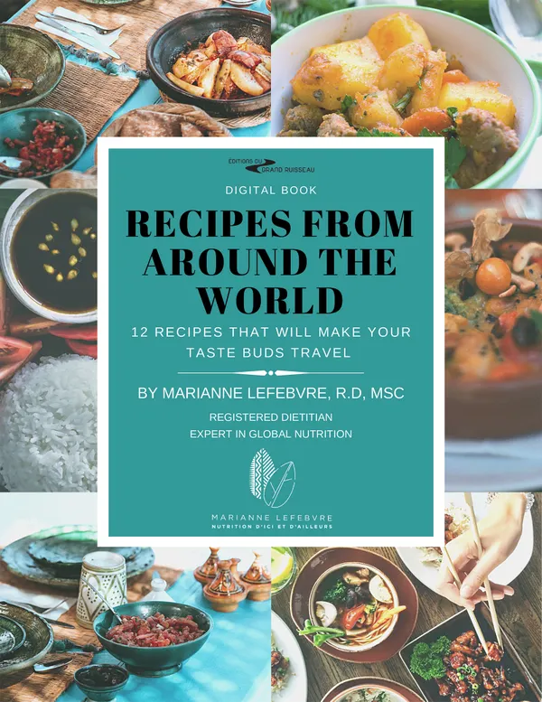 Recipes from around the world : 12 recipes that will make your taste buds travel