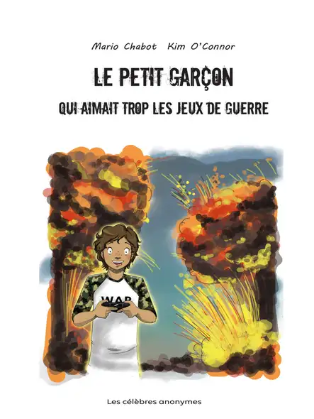 Le Petit Garçon Qui Aimait Trop Les Jeux De Guerre