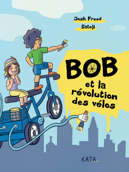 Bob Et La Révolution Des Vélos