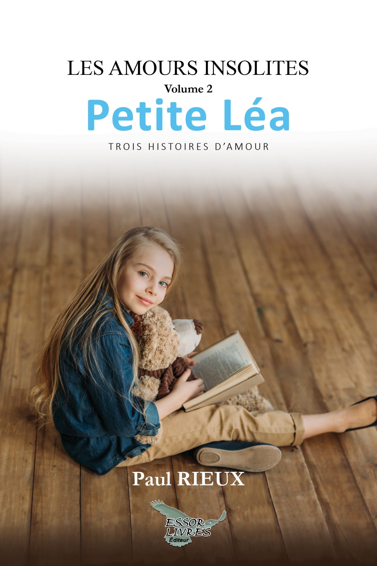 Les  amours insolites Tome 2: Petite Léa : Trois histoires d'amour