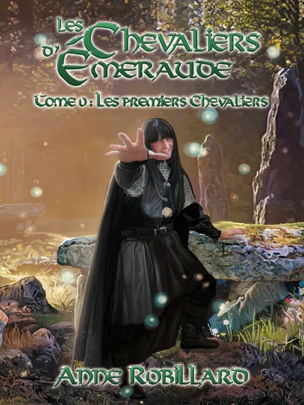 Les Chevaliers D'émeraude T0 - Les Premiers Chevaliers : Les Premiers Chevaliers