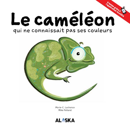 Le Caméléon Qui Ne Connaissait Pas Ses Couleurs