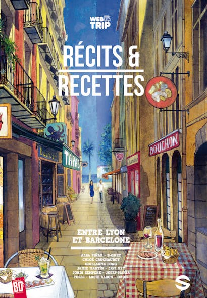 Récits Et Recettes Entre Lyon Et Barcelone