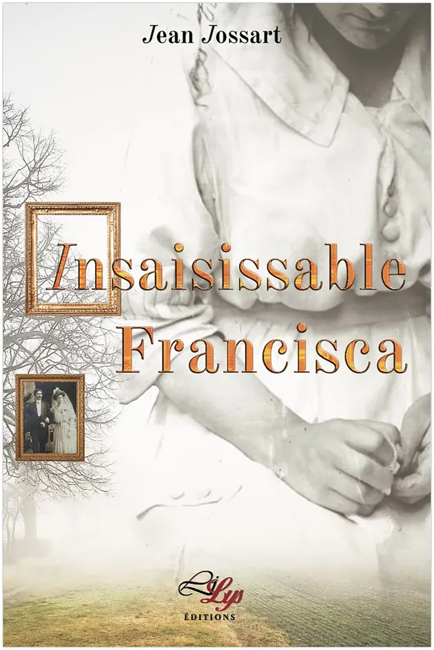Insaisissable Francisca : Roman – E-bog – Jean Jossart – ISBN 9782930848549