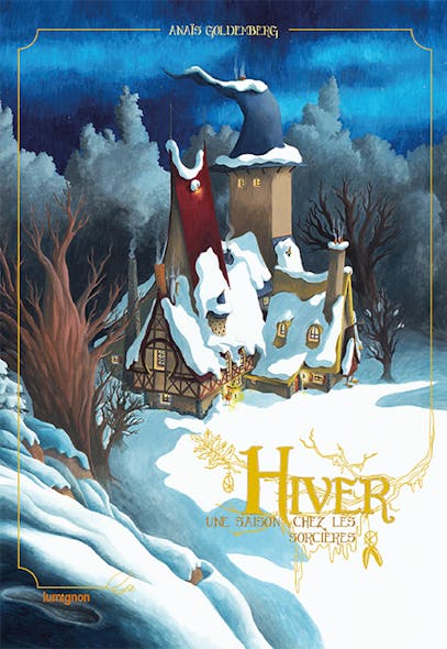 Hiver - Une Saison Chez Les Sorcières