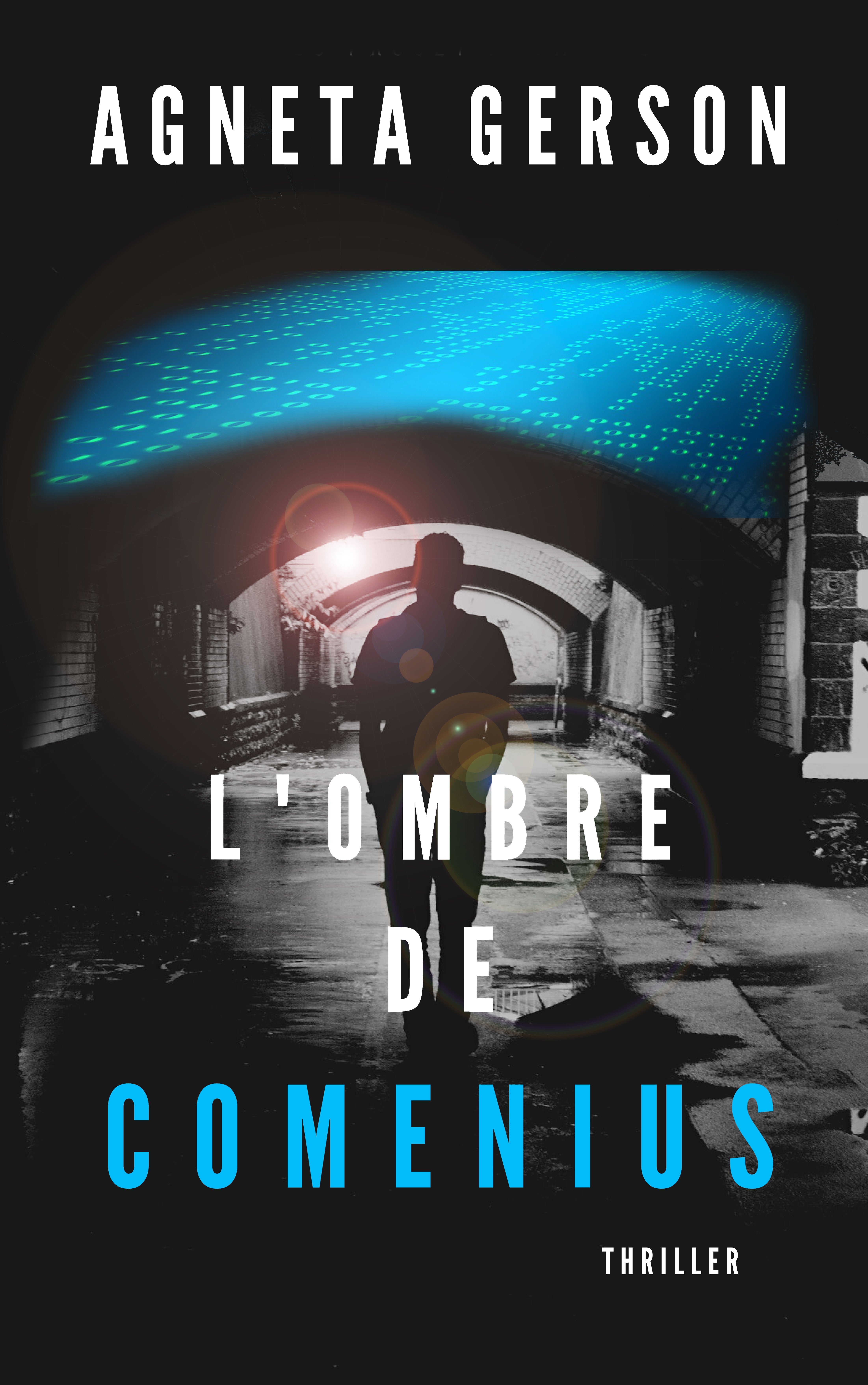 L'ombre de Comenius : Thriller scientifique