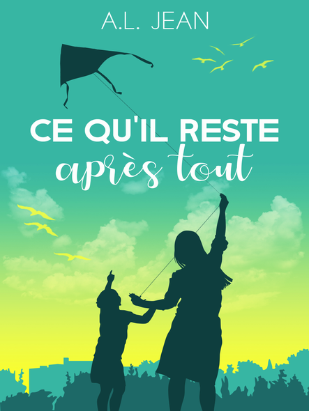 Ce Qu'il Reste Après Tout