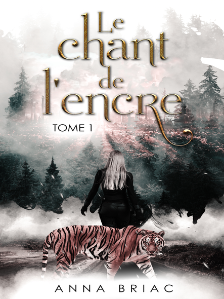 Le Chant De L'encre : Le Chant De L'encre Tome 1