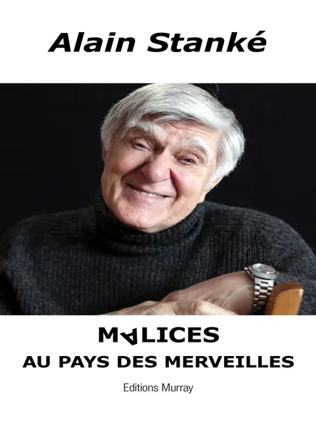 Malices Au Pays Des Merveilles