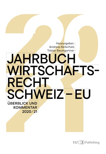 Jahrbuch Wirtschaftsrecht Schweiz – EU - 