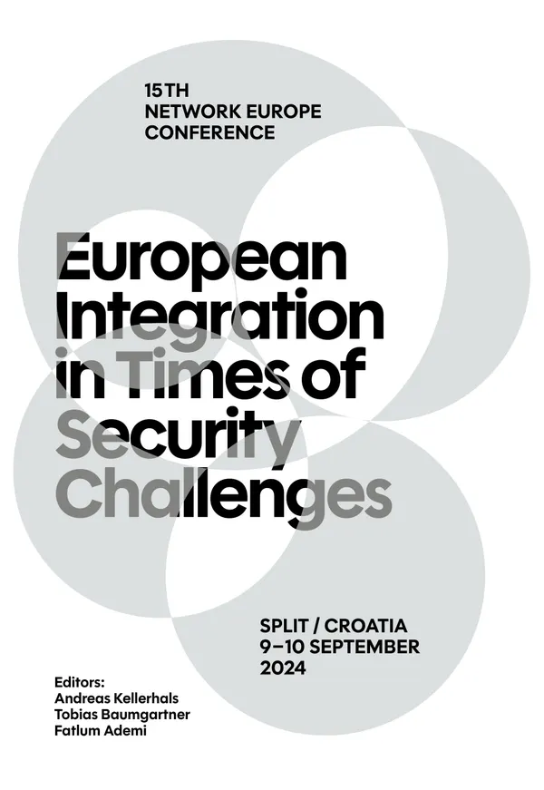 European Integration in Times of Security Challenges : 15th Network Europe Conference – Split, 9–11 September 2024