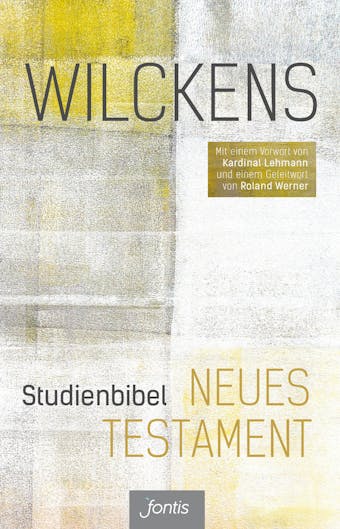 Studienbibel Neues Testament - Ulrich Wilckens
