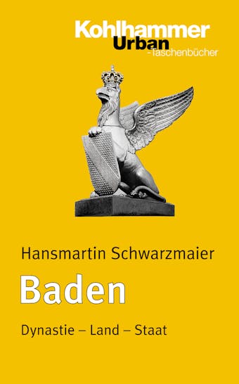 Baden: Dynastie - Land - Staat - undefined