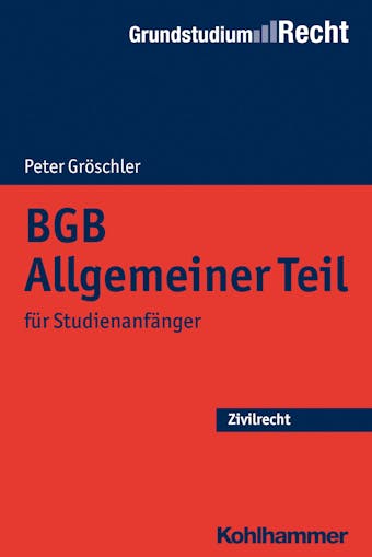 BGB Allgemeiner Teil: für Studienanfänger - undefined