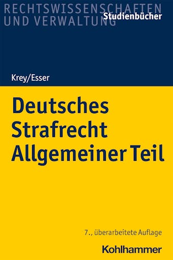 Deutsches Strafrecht Allgemeiner Teil - Robert Esser, Volker Krey