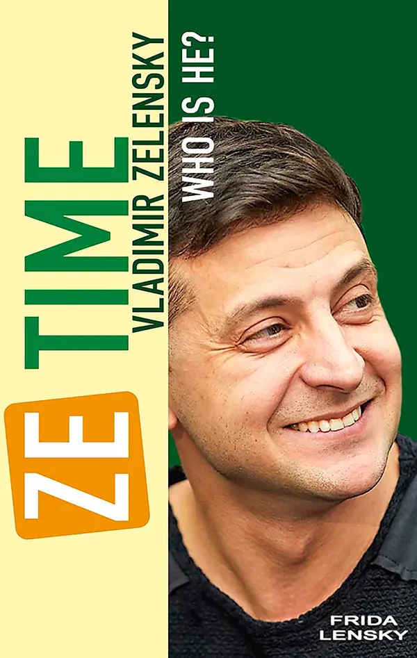 ZE TIME : Vladimir Zelensky. Who is he?
