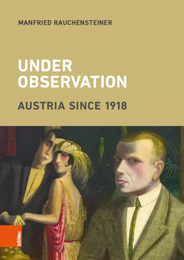 Under Observation : Austria since 1918
