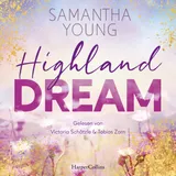 Cover von Highland Dream : Roman | Der Auftakt der neuen Reihe | Gefühl- und Spice-Garantie | Wer die Adairs mochte, wird die Highland-Reihe lieben