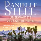 Cover von Unerwartete Veränderungen : Roman | Zwischen Liebe, Familie und Karriere - Die internationale Bestsellerautorin in Bestform | Für Fans von Lucinda Riley, Nora Roberts und Nicholas Sparks