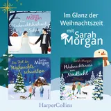 Cover von Im Glanz der Weihnachtszeit mit Sarah Morgan : Romantik, Drama und Weihnachtszauber: Drei herzerwärmende Geschichten für die schönste Zeit des Jahres