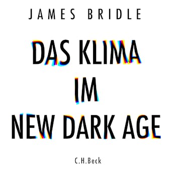 Das Klima im New Dark Age - James Bridle