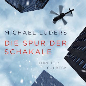 Die Spur der Schakale: Thriller - undefined