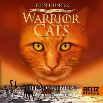 Warrior Cats - Der Ursprung der Clans. Der Sonnenpfad: V, Band 1 - Erin Hunter