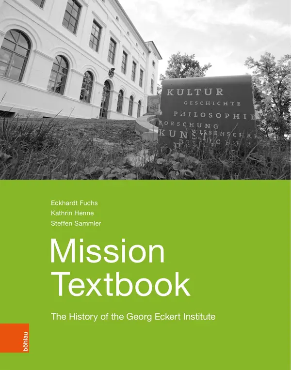 Mission Textbook : The History of the Georg Eckert Institute