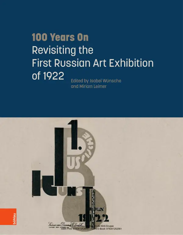 100 Years On: Revisiting the First Russian Art Exhibition of 1922