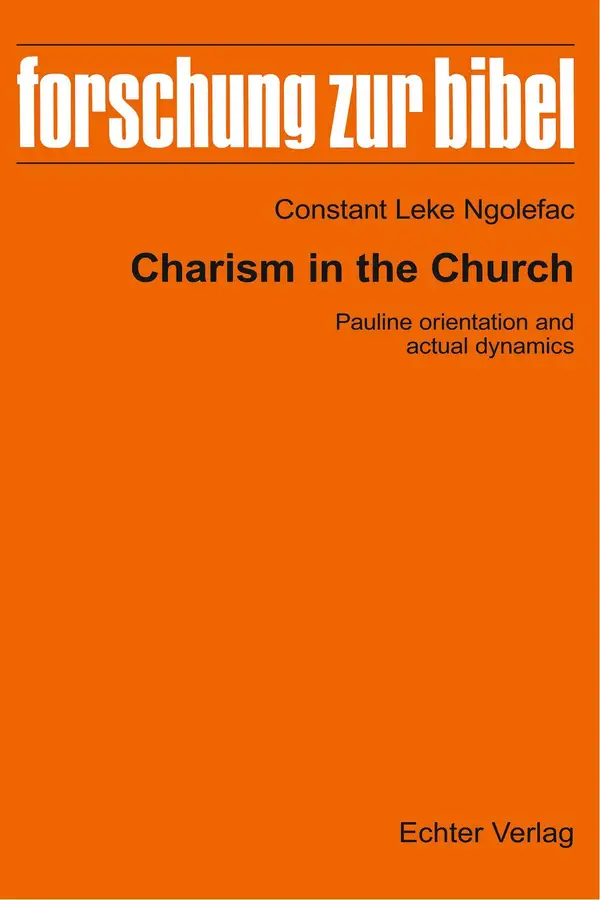 Charism in the Church : Pauline orientation and actual dynamics