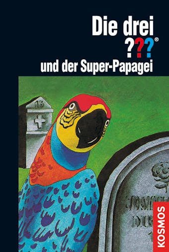 Die drei ???, und der Super-Papagei (drei Fragezeichen) - undefined