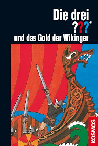Die drei ??? und das Gold der Wikinger (drei Fragezeichen) - undefined