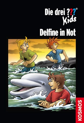 Die drei ??? Kids, Delfine in Not (drei Fragezeichen Kids) - undefined