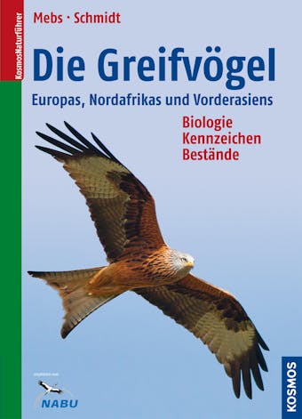 Die Greifvögel Europas, Nordafrikas, Vorderasiens - undefined