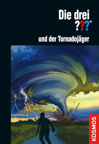 Die drei ??? und der Tornadojäger (drei Fragezeichen) - Christoph Dittert