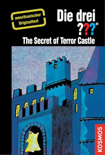 The Three Investigators and the Secret of Terror Castle - Robert Arthur