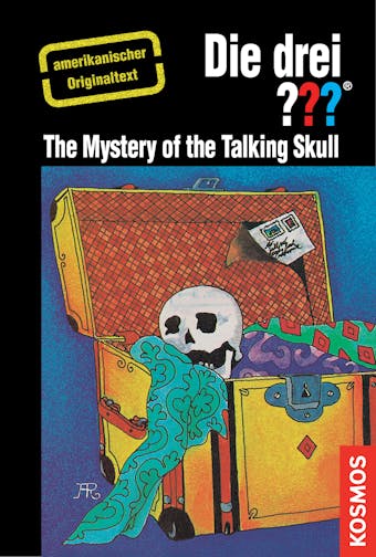 The Three Investigators and the Mystery of the Talking Skull - Robert Arthur
