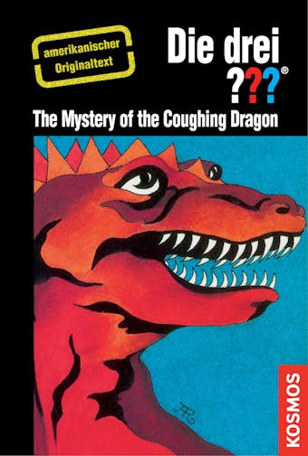 The Three Investigators and the Mystery of the Coughing Dragon - Nick West