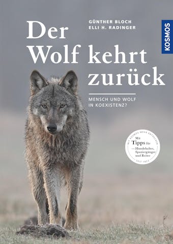 Der Wolf kehrt zurück - Günther. Bloch, Elli H. Radinger