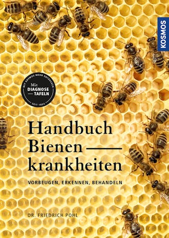 Handbuch Bienenkrankheiten - Friedrich Pohl