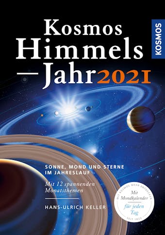 Kosmos Himmelsjahr 2021 - Hans-Ulrich Keller
