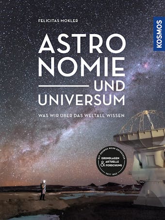 Astronomie und Universum - Felicitas Mokler