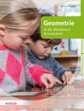 Geometrie in Kinderhaus und Montessori-Grundschule - undefined