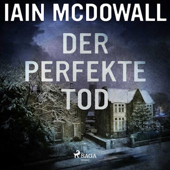 Der perfekte Tod - Iain McDowall