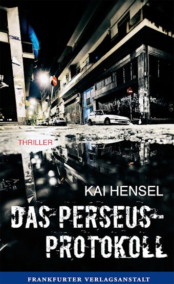 Das Perseus-Protokoll: Thriller - undefined